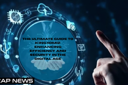 The Ultimate Guide to Kingxomiz Enhancing Efficiency and Security in the Digital Age